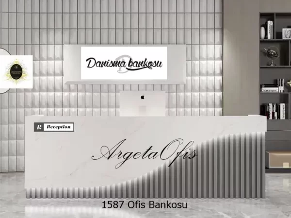 1587 Ofis Bankoları
